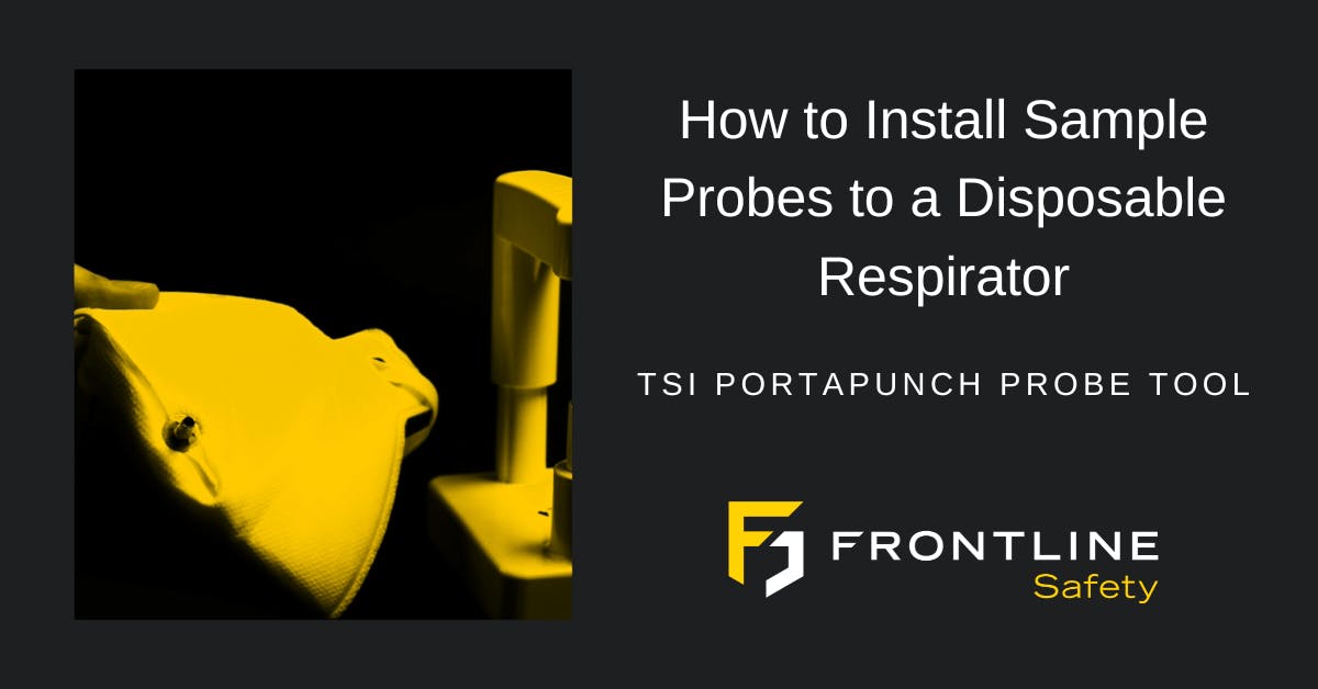 How to Install Sample Probes to a Disposable Respirator - Using the TSI PortaPunch Tool