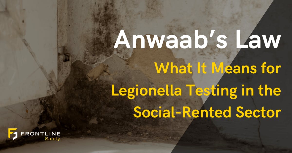 Awaab’s Law: What It Means for Legionella Testing in the Social-Rented Sector
