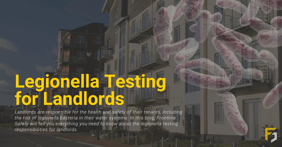 Legionella Testing for Landlords