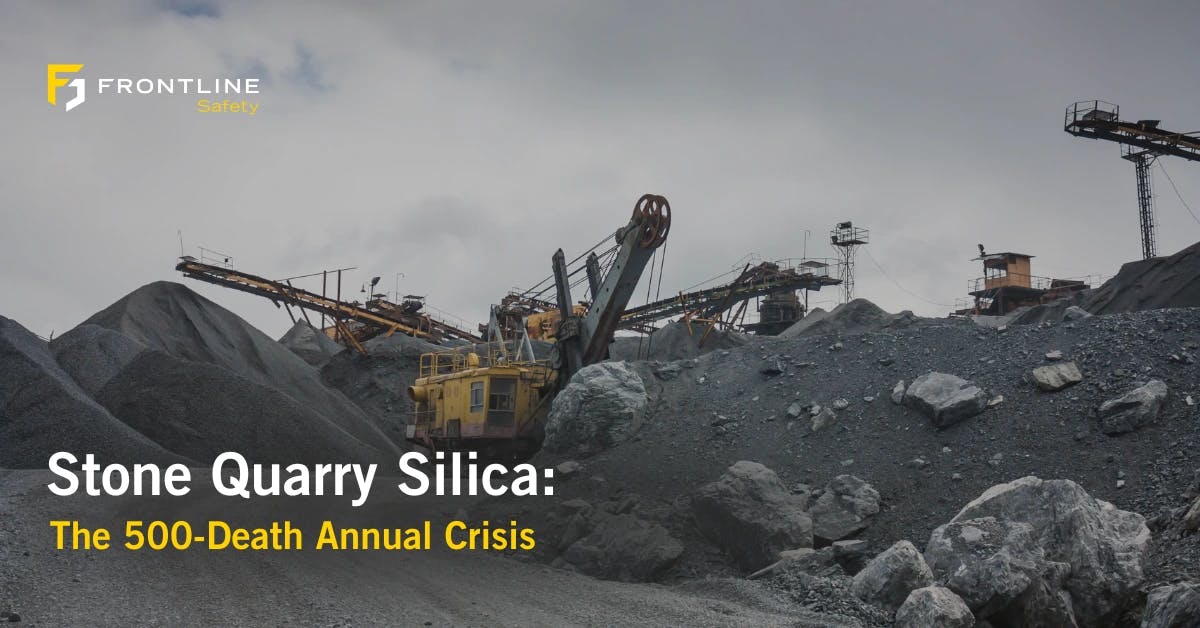 Stone Quarry Silica: The 500-Death Annual Crisis