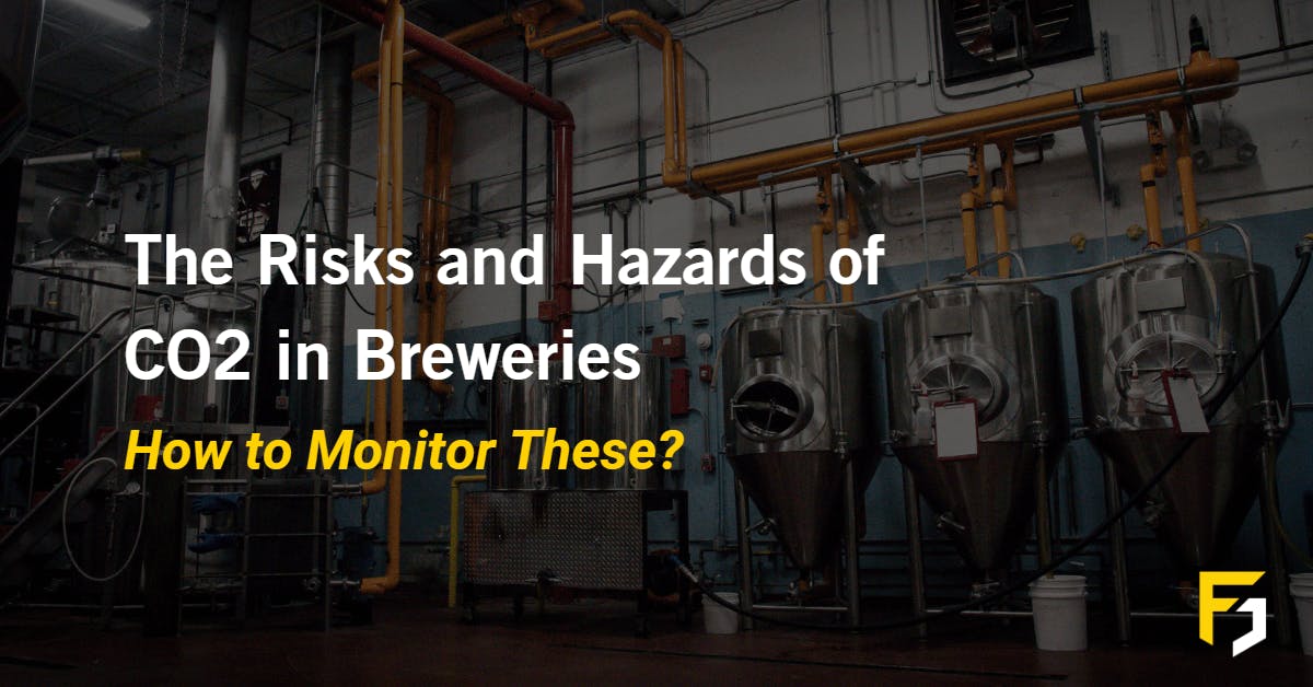 What Are The Risks and Hazards of CO2 in Breweries and How to Monitor Them?