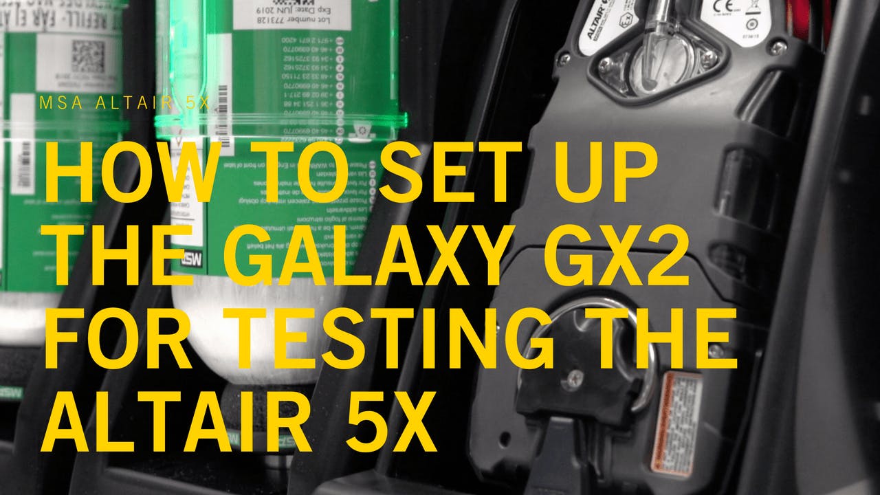How Do I Set Up the MSA Galaxy GX2 For Use With the MSA ALTAIR 5X